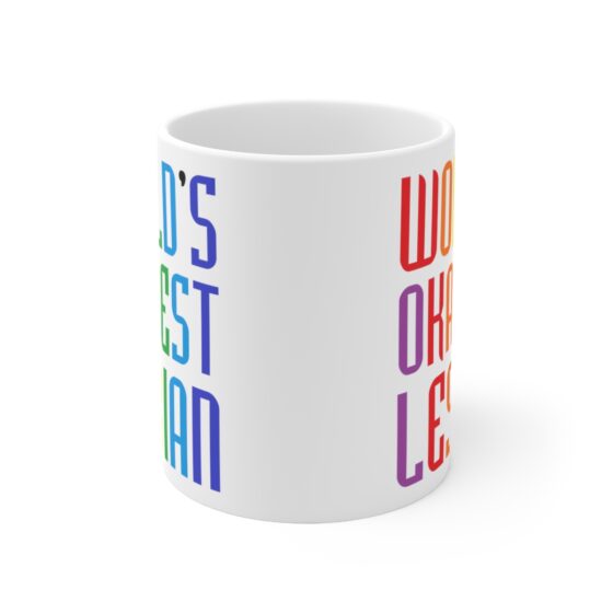 "World's Okayest Lesbian" - Funny Double Sided Print - White Ceramic Mug 11oz - Image 2