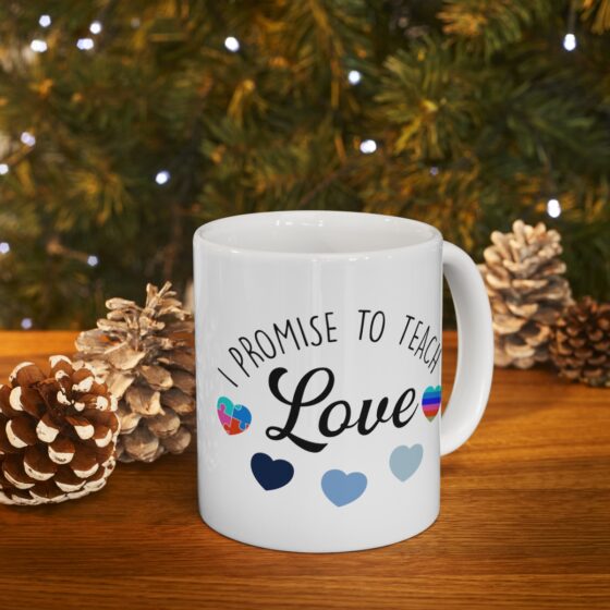 "I Promise To Teach Love" - Funny Double Sided Print - White Ceramic Mug 11oz - Image 9