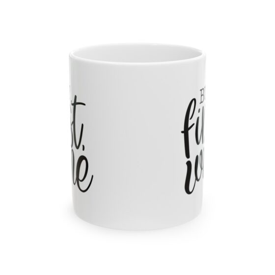 "But First Wine" - Funny Double Sided Print - White Ceramic Mug 11oz - Image 2